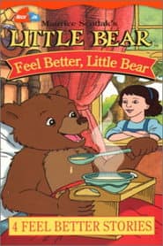 Maurice Sendak's Little Bear: Feel Better, Little Bear
