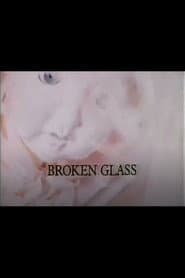 Broken Glass