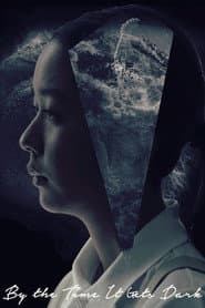 By the Time It Gets Dark