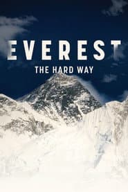 Everest - The Hard Way