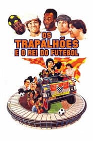 The Trapalhões and the King of Football
