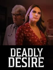 Deadly Desire