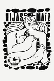 Hijas del Maíz