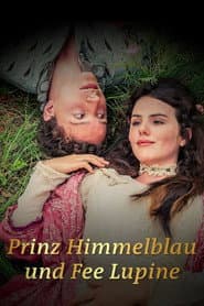 Prinz Himmelblau und Fee Lupine