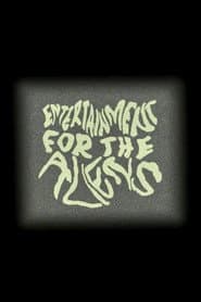 Entertainment for the Aliens