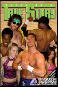 PWG: Based On A True Story