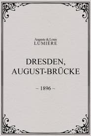 Dresden, August-Brücke