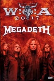 Megadeth: Live at Wacken Open Air 2017