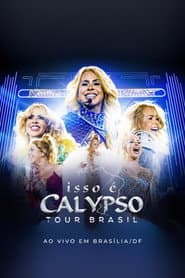 Joelma - Isso É Calypso Tour Brasil: Ao Vivo em Brasília