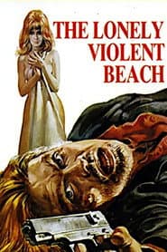 The Lonely Violent Beach