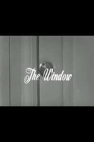 The Window