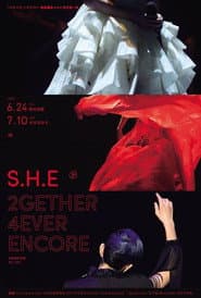 S.H.E 2gether 4ever Encore Live Concert