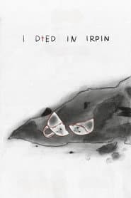 I Died in Irpin