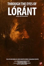 Through the Eyes of Lóránt
