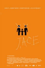 J.A.C.E.