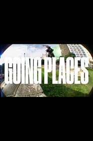 GOING PLACES