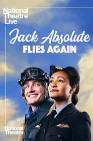 National Theatre Live: Jack Absolute Flies Again