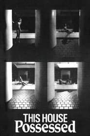 This House Possessed