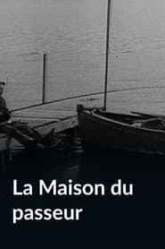 The Ferryman's House