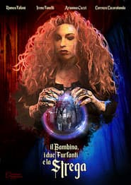 Il bambino, i due furfanti e la strega