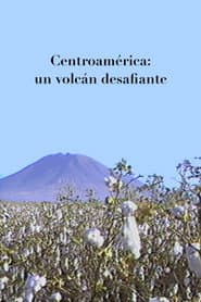 Centroamerica: un volcán desafiante
