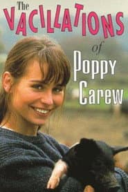 The Vacillations of Poppy Carew