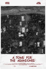 A Tomb For The Abandoned