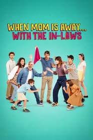 When Mom Is Away... With the In-laws