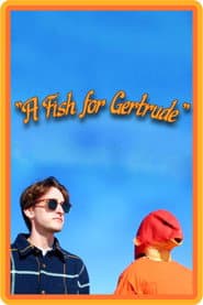 A Fish for Gertrude