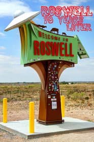 Roswell: 70 Years Later