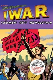 !W.A.R.: !Women Art Revolution