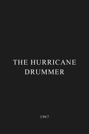 The Hurricane Drummer