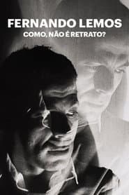 Fernando Lemos - Como, Não é Retrato?