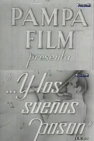 ...Y los sueños pasan