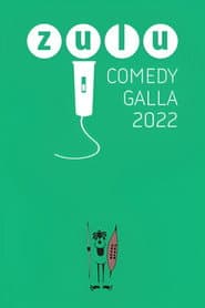 Zulu Comedy Galla 2022