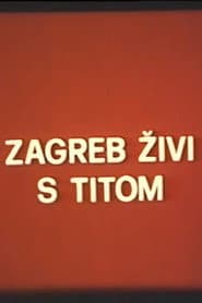 Zagreb Lives with Tito