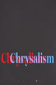 Chrysalism