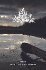 A Spell to Ward Off the Darkness