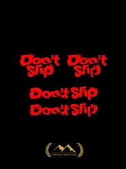 Don't Slip
