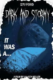 Dark and Stormy