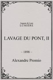 Lavage du pont, II