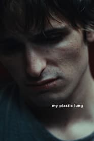 my plastic lung