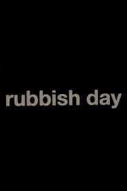 Rubbish Day