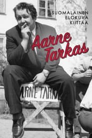 Aarne Tarkas - suomalainen elokuva kiittää