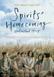 Spirits' Homecoming, Unfinished Story