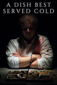 A Dish Best Served Cold