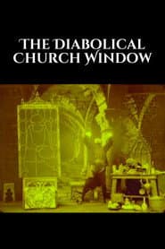 The Diabolical Church Window