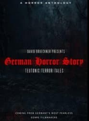 German Horror Story - Teutonic Terror Tales