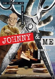 Johnny & Me - A Journey Through Time with John Heartfield