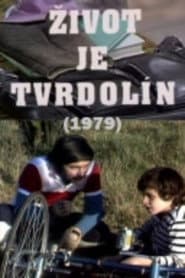 Život je tvrdolín